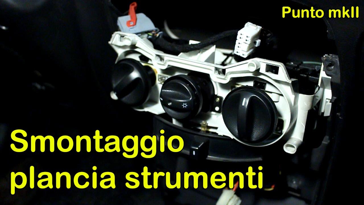 Smontaggio plancia strumenti e pulsantiera Punto mk2