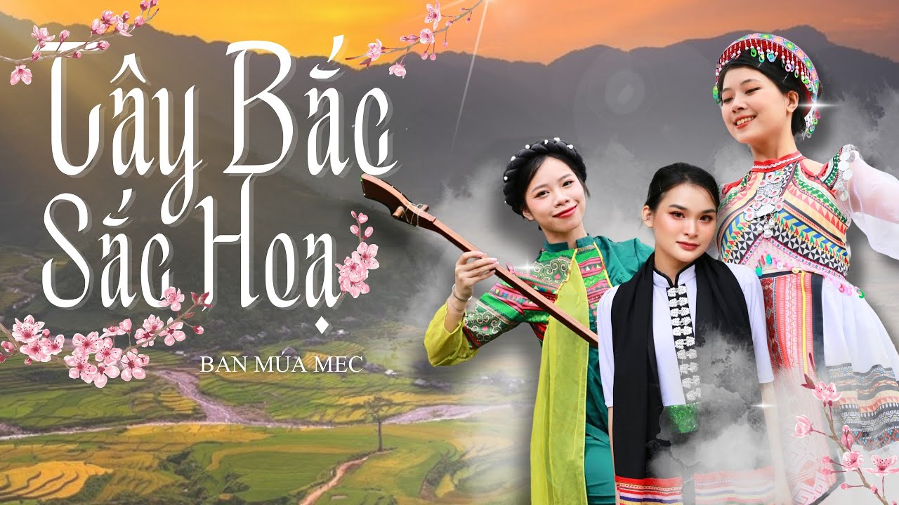 MÚA DÂN GIAN DÂN TỘC | TÂY BẮC SẮC HOẠ | BAN MÚA CLB ÂM NHẠC MEC