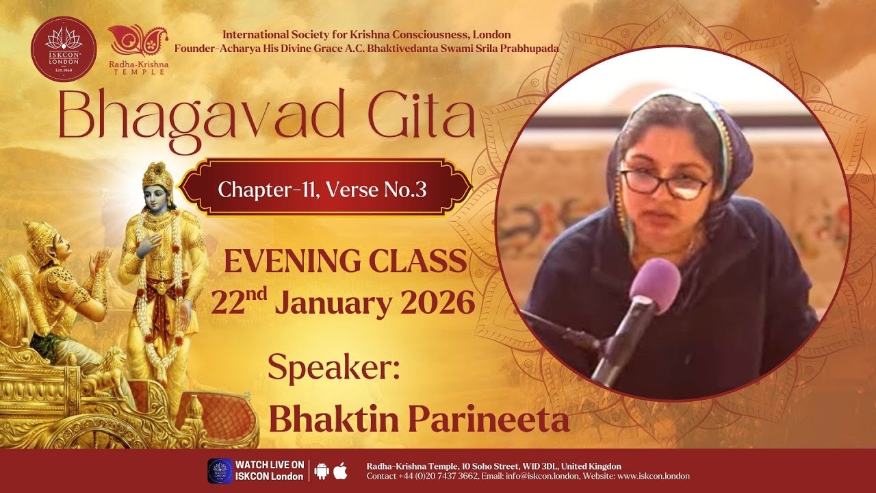 Bhagavad Gita 11.3 Evening Class by Bhaktin Parineeta