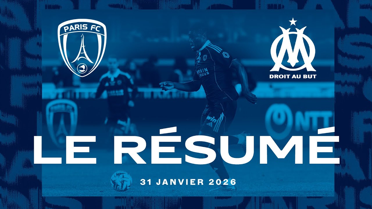 Le résumé de Paris FC - OM