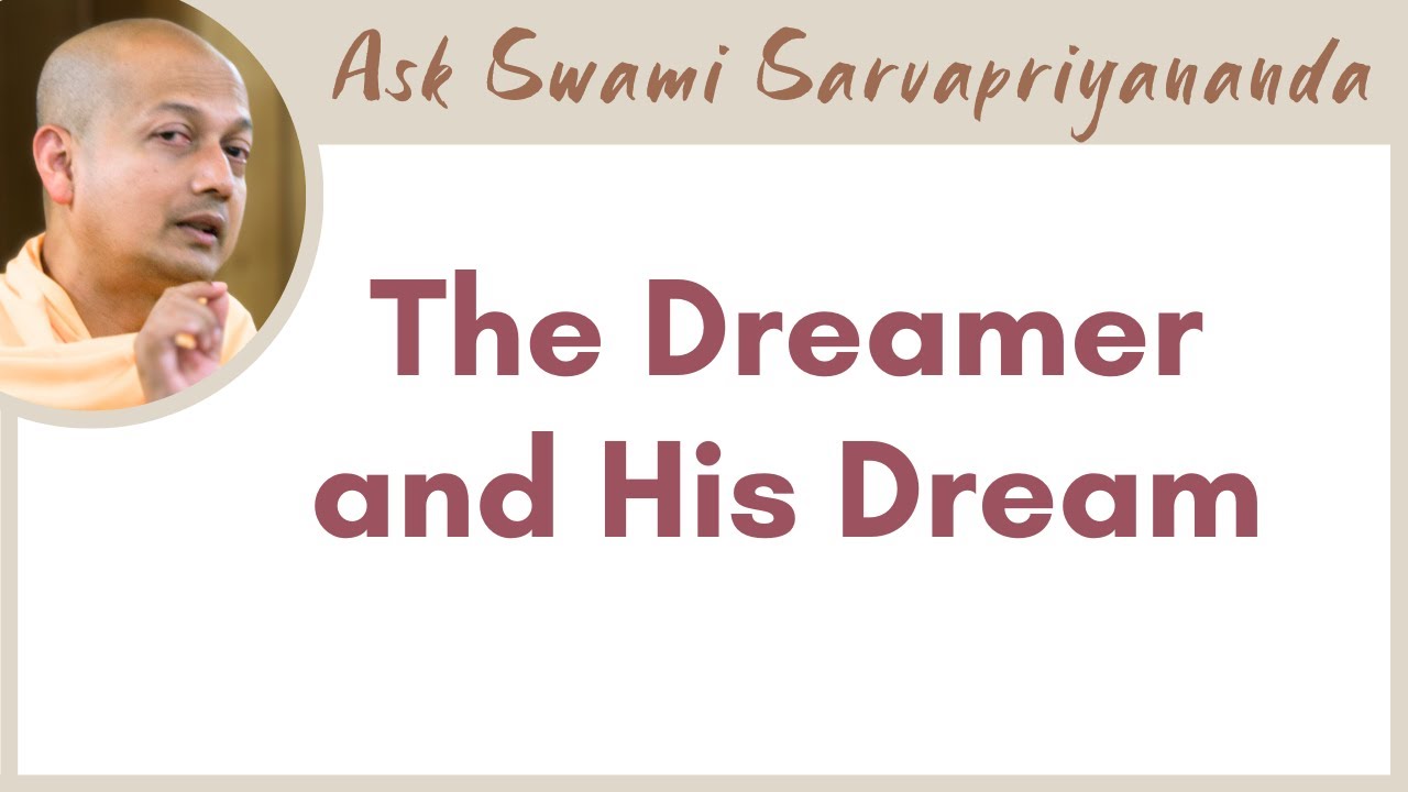 Can Brahman be both Immanent and Transcendent | The Dreamer and His Dream