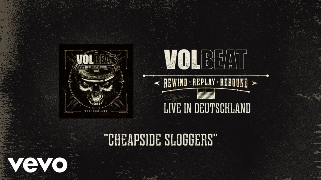 Volbeat - CHEAPSIDE SLOGGERS &ndash; LIVE IN STUTTGART (OFFICIAL MUSIC VIDEO)