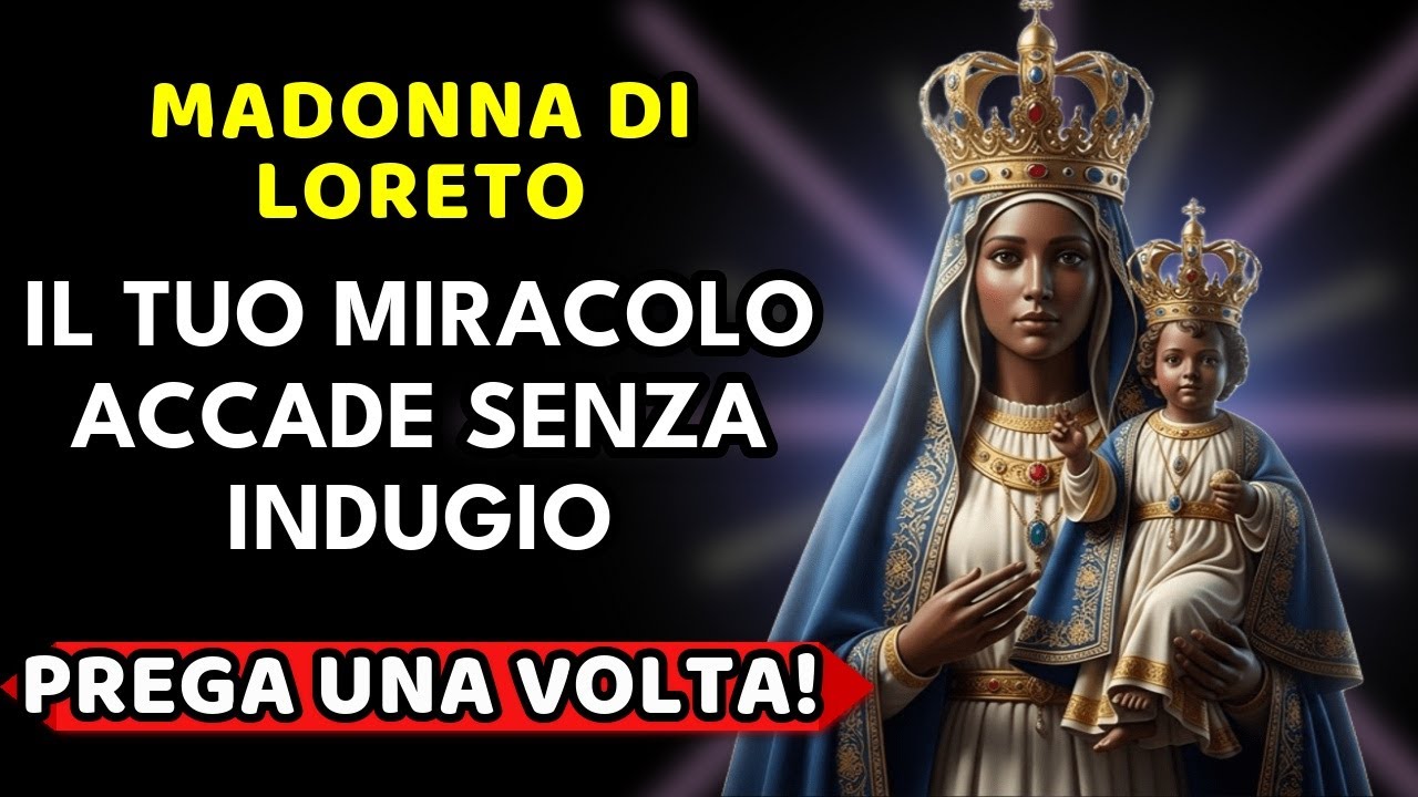 💙 Preghiera alla Madonna di Loreto 🙏 Porta PACE Interiore e SERENITÀ