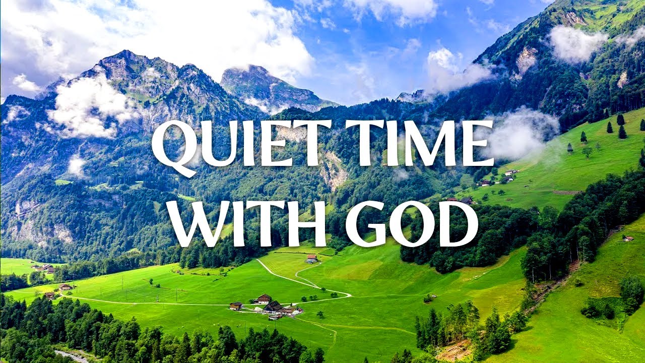 🙏 QUIET TIME WITH GOD | Soothing Instrumental Worship & Bible Verses with Nature 🌿