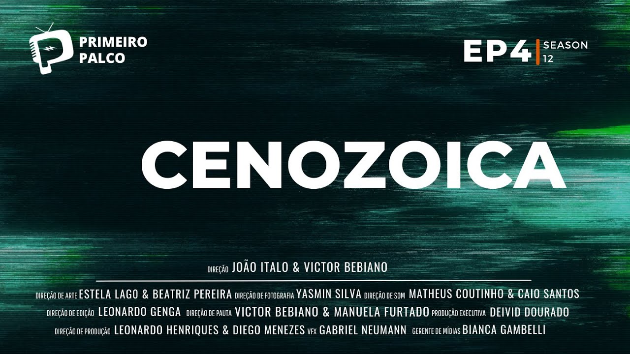 Cenozoica | Primeiro Palco | T12:EP4