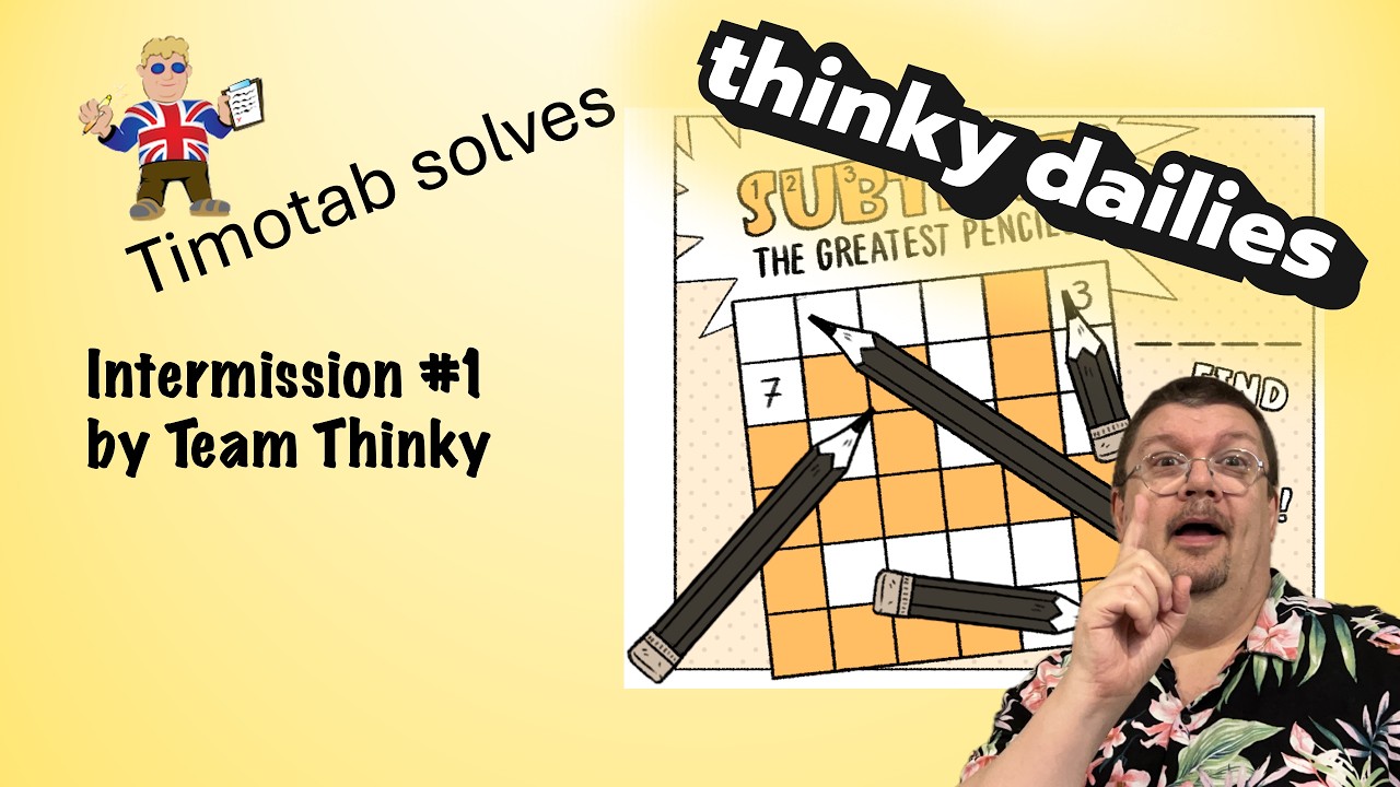 Thinky Dailies - Intermission #1 by Team Thinky