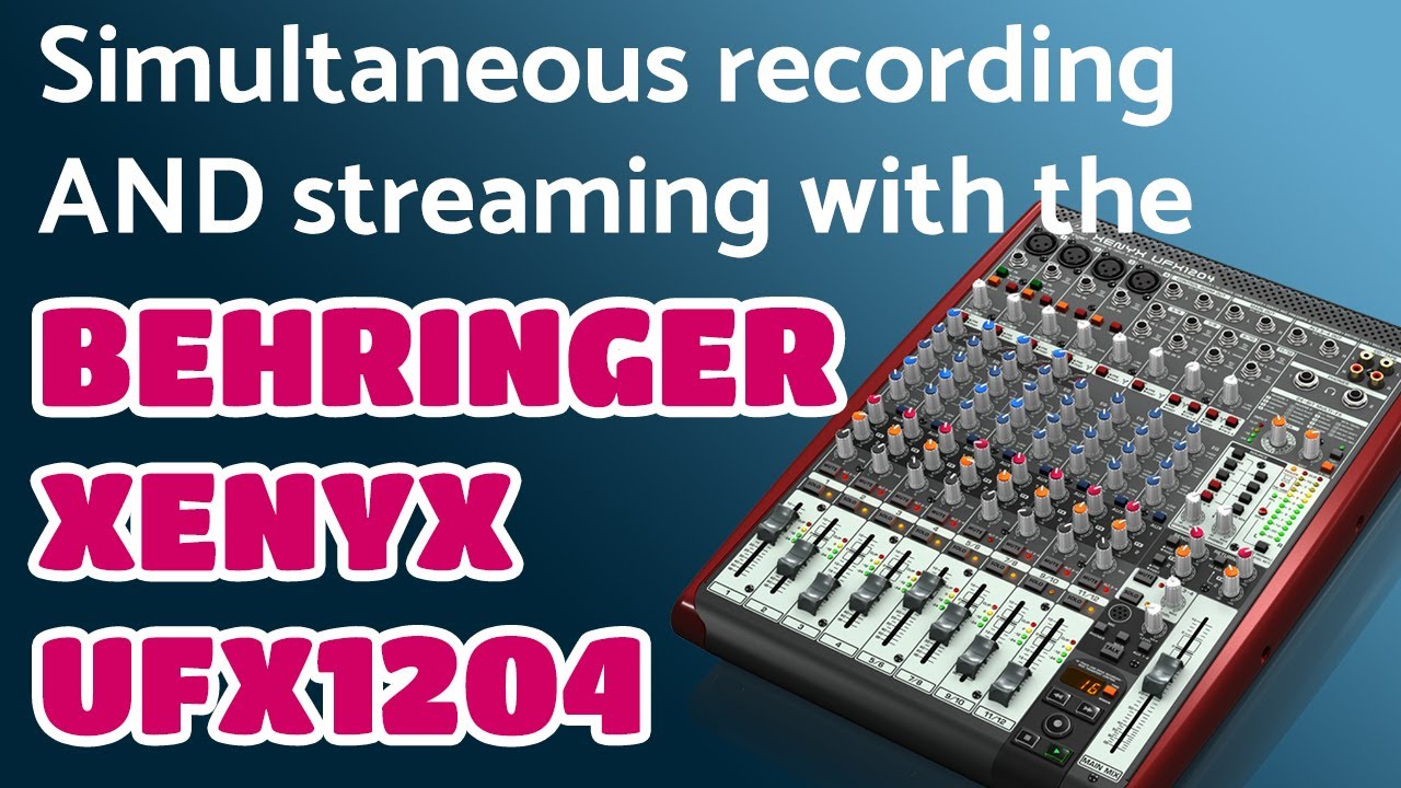 Quick review of the Behringer XENYX UFX1204