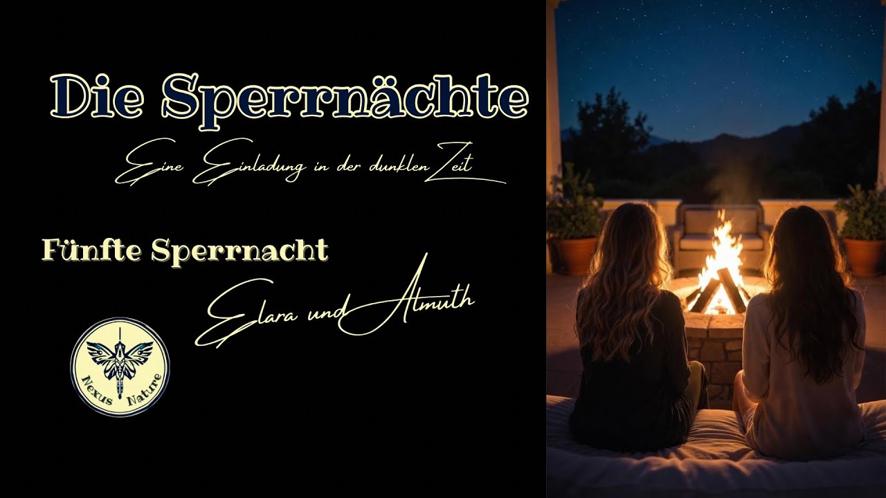 🗝️ Die Sperrn&auml;chte - F&uuml;nfte Sperrnacht: Elara und Almuth #Motivation 