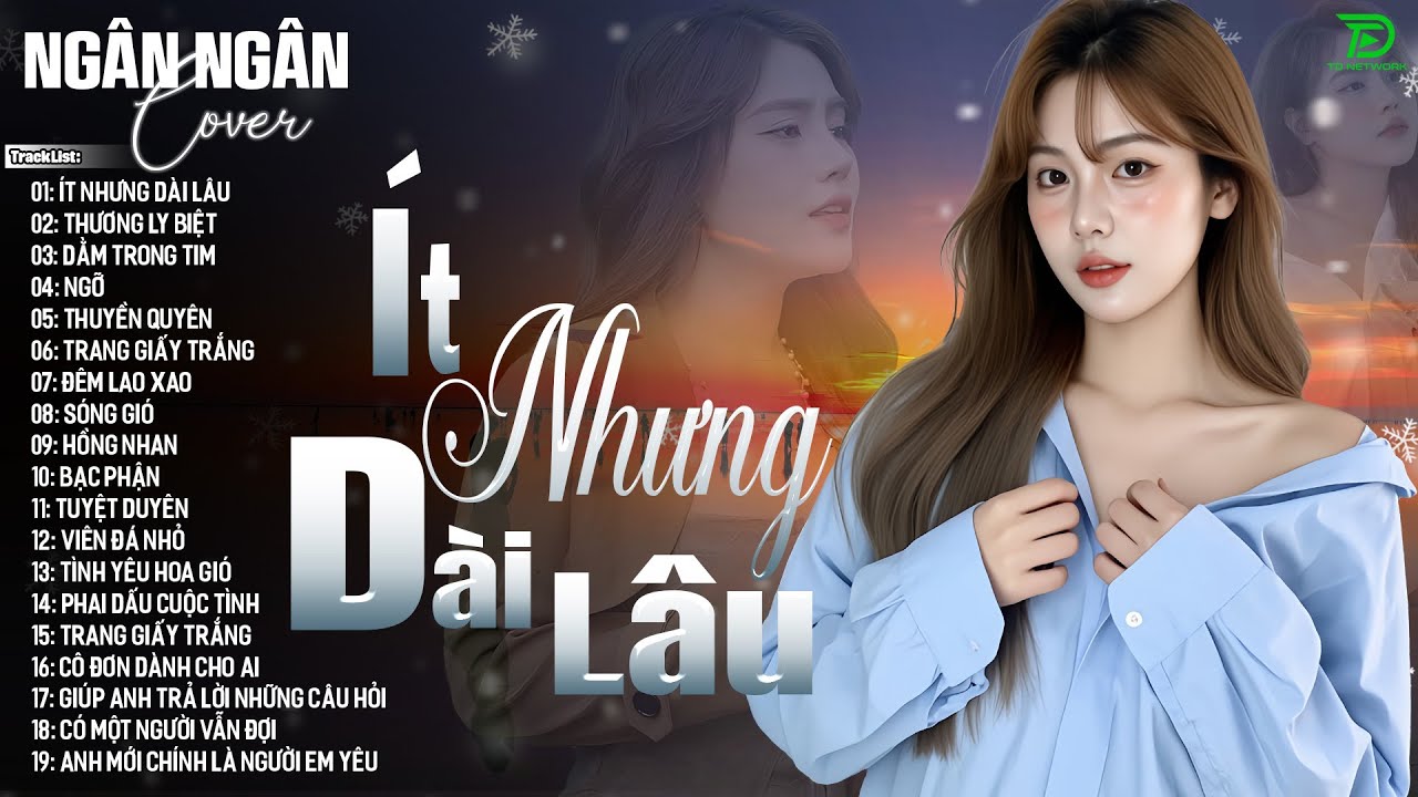ÍT NHƯNG DÀI LÂU, NGỠ - ALLBUM BALLAD TOP XU HƯỚNG CỰC HÓT 2025 - NGÂN NGÂN COVER TRIỆU VIEW