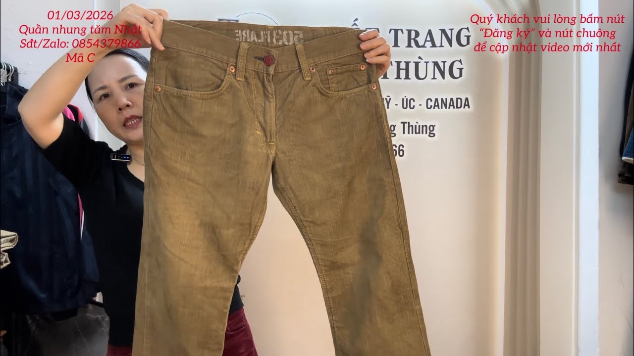01/03/2026 QUẦN NHUNG TĂM NHẬT TUYỂN, HIỆU LEVI’S, EDWIN, UNIQLO, GU, OLD NAVY/ FS/ 0854379866
