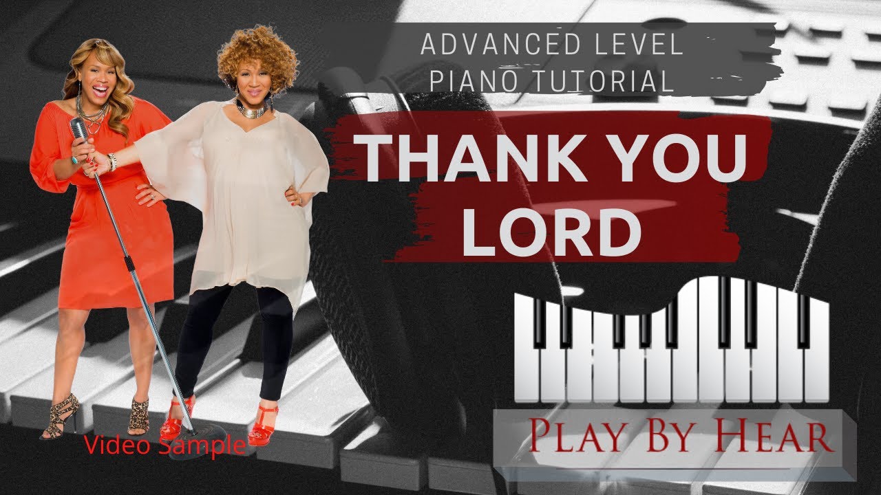 Thank You Lord (For All You've Done...) | Playbyhear.com | Advanced Piano Tutorial