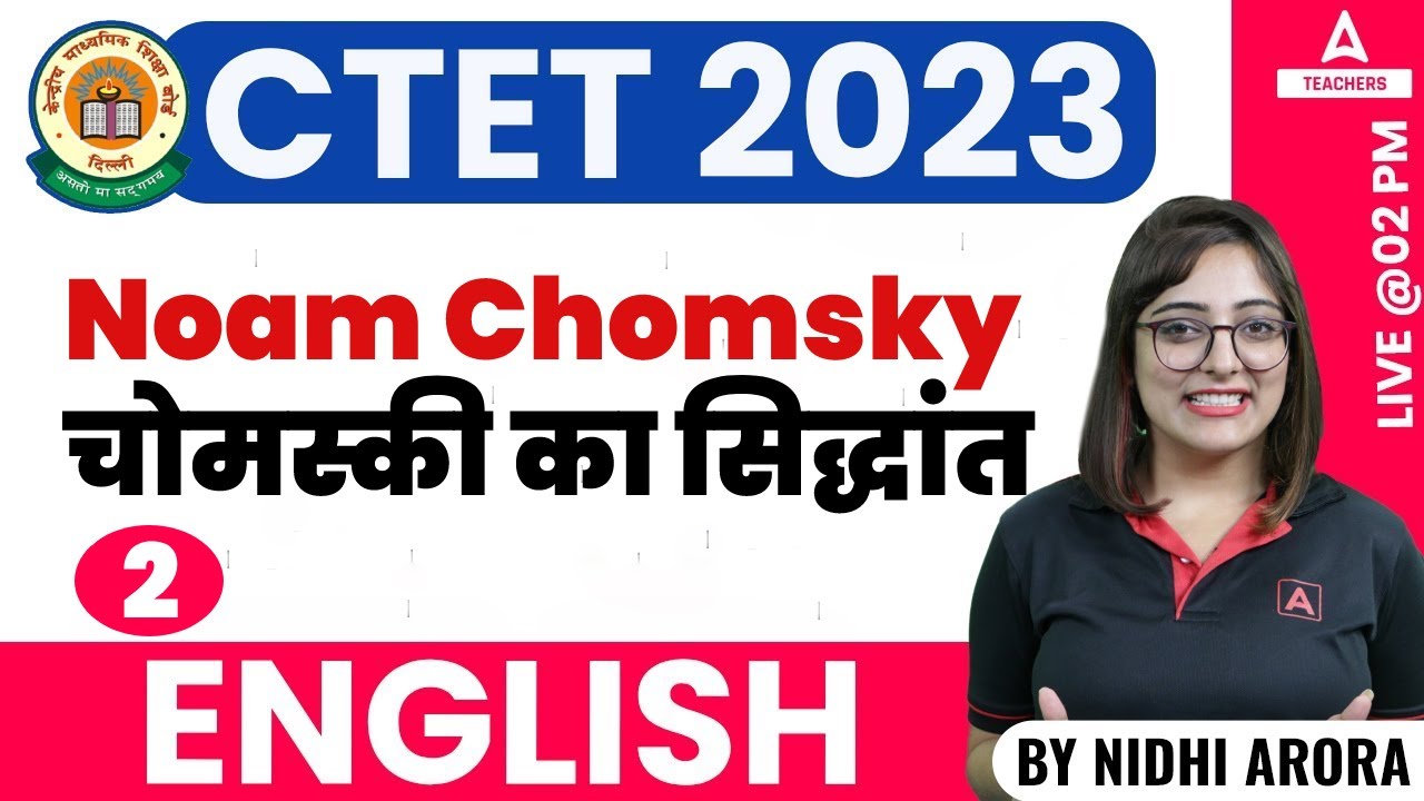 Noam Chomsky By Nidhi Arora | CTET ENGLISH PEDAGOGY | CTET Classes 2023