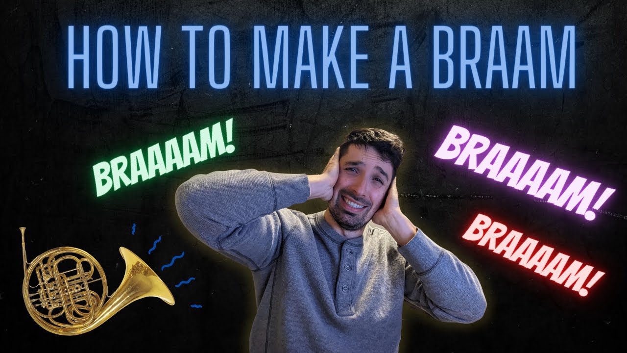 How To Make A Braam | Tutorial