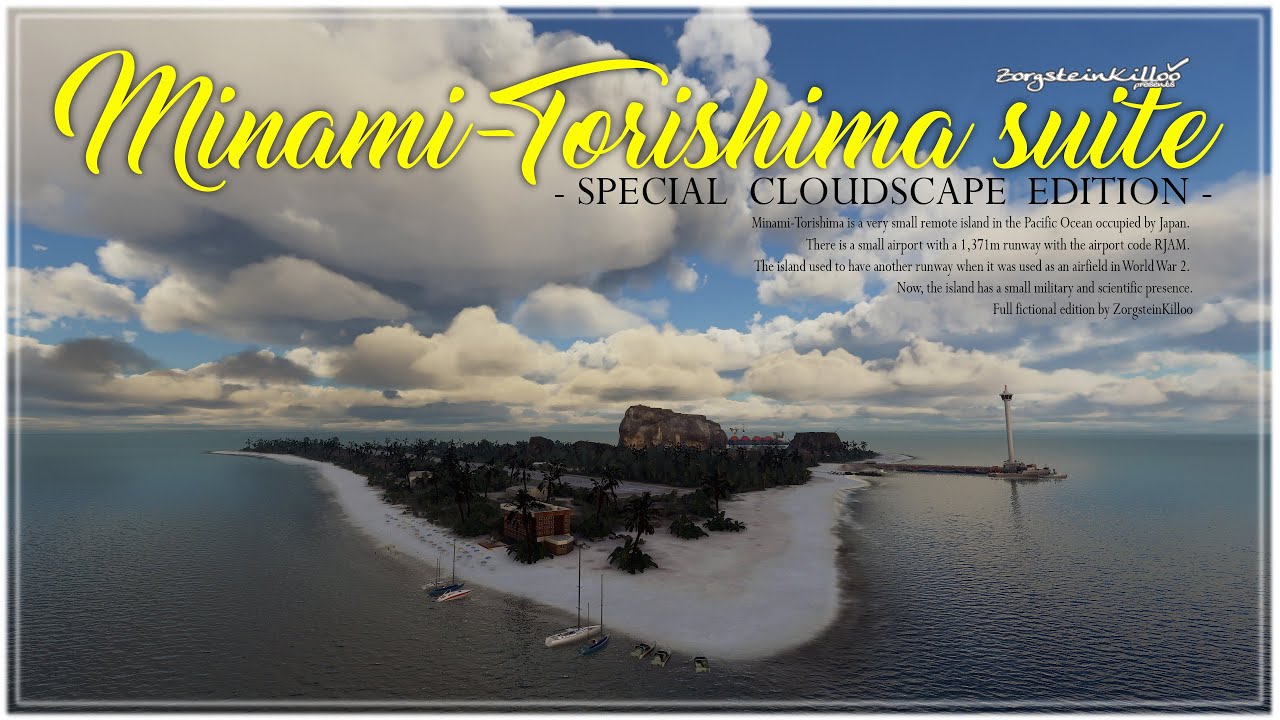Minami-Torishima suite(special cloudscape edition)