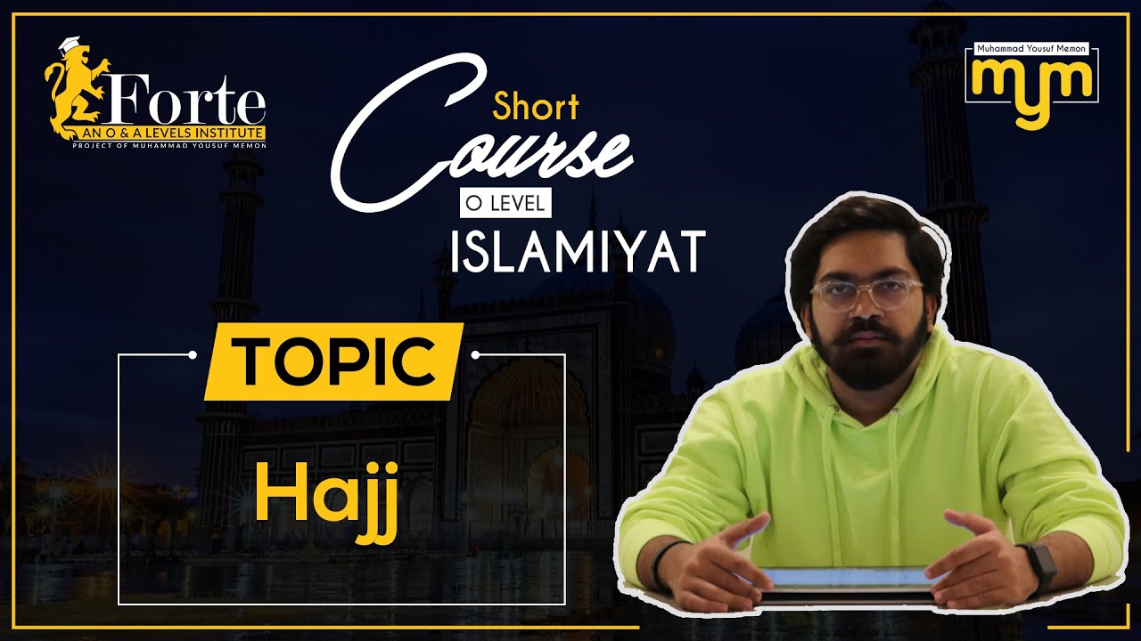 Hajj | Olevel Islamiyat | 2058/02 | Muhammad Yousuf Memon