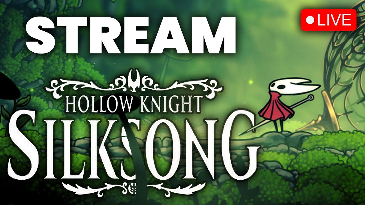 Silksong Gaming Stream! First Time Hollowknight Player