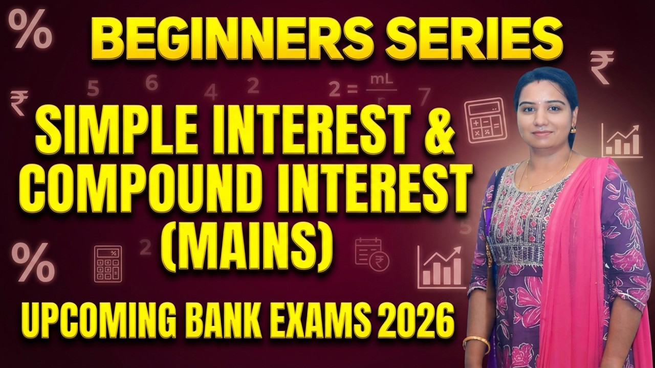 SI & CI | MAINS LEVEL QUESTIONS | BEGINNER SERIES | CLASS - 33 | UPCOMING BANK EXAMS 2026 | LAKSHMI