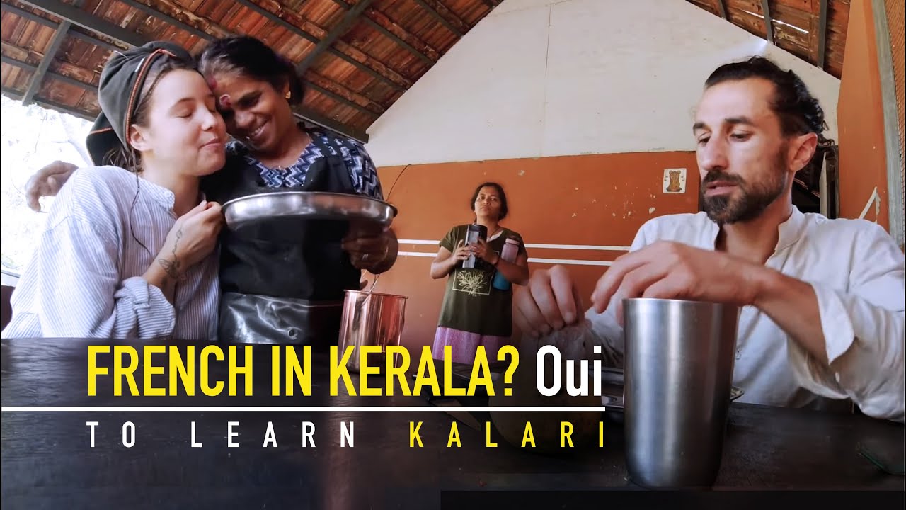 France to Kerala… for Kalari| KALARIPAYATTU | KERALA @athmakalarivillage