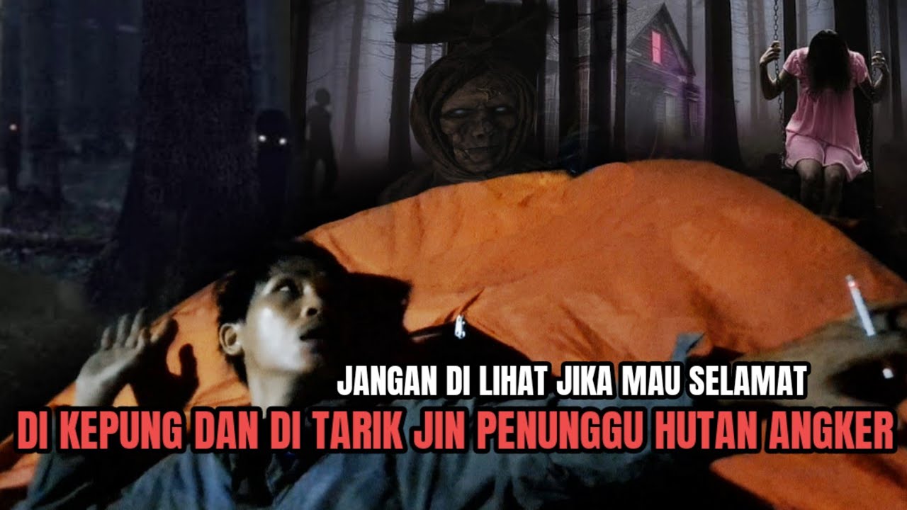 CAMPING HOROR: DI TARIK HANTU SAAT DI KERUMINI KUNTILANAK,POCONG,SUNDEL BOLONG,GENDERUO