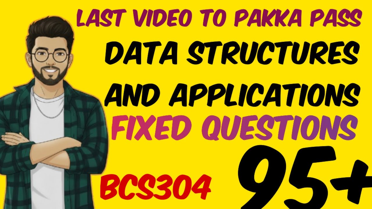Data Structures & Applications | BCS304 | Important & Fixed Questions | 3rd Sem DSA |  #e64  #vtu