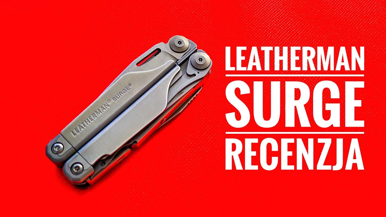 Leatherman Surge - recenzja
