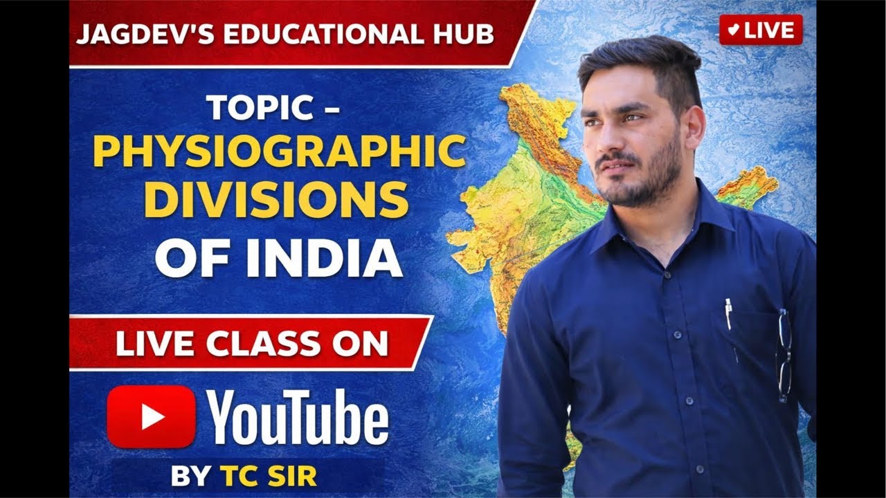 PHYSIOGRAPHIC DIVISION OF INDIA // PSSSB GEOGRAPHY//PUNJAB POLICE 2026 GEOGRAPHY