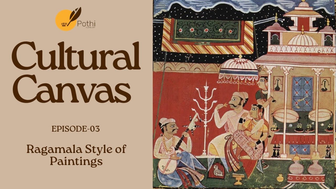 Ragamala Paintings: Where Music Becomes Art | Cultural Canvas