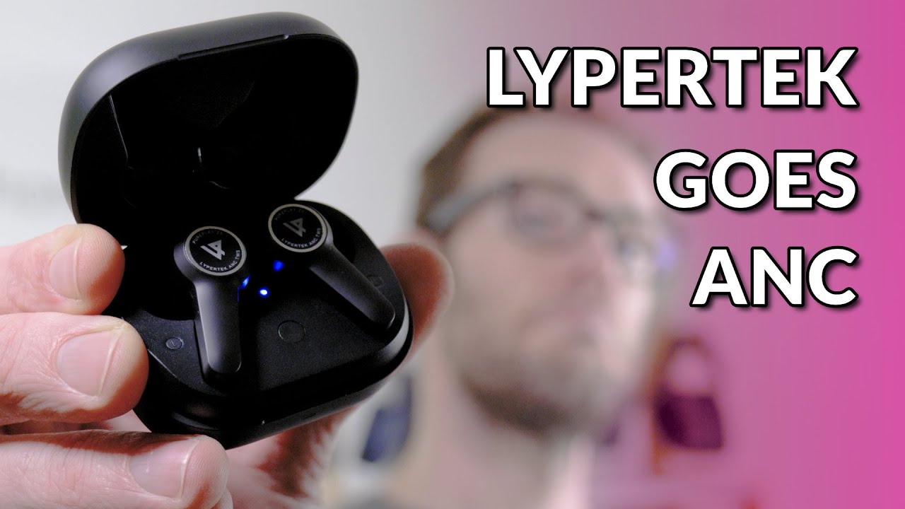 Lypertek PurePlay Z5 ANC True Wireless Earphone Review