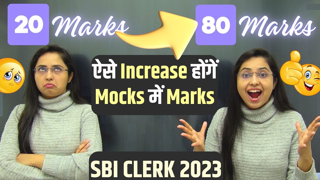 How to Improve Mock Score | How Toppers Boosted Their Marks from 20 to 80+ | SBI CLERK 2023