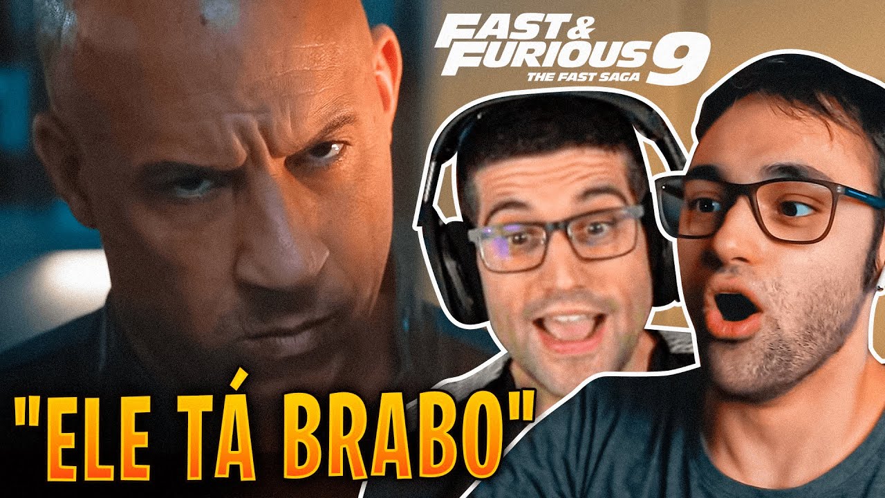 YOUTUBERS REAGINDO AO NOVO TRAILER DE VELOZES E FURIOSOS 9