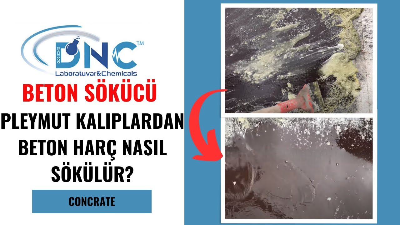 PLEYMUT KALIPLARDAN BETON SÖKÜCÜ ÜRÜN KULLANIMI .DNC KİMYA.