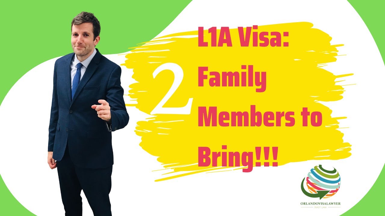 L1A VIsa: 2 Family Members You Can Bring!!!