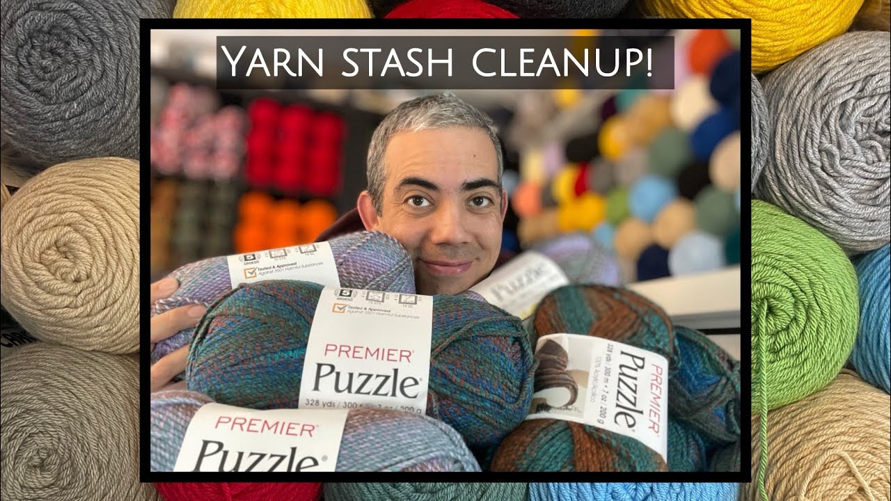 Organizing My Yarn Stash! Up Next, Premier Puzzle! 