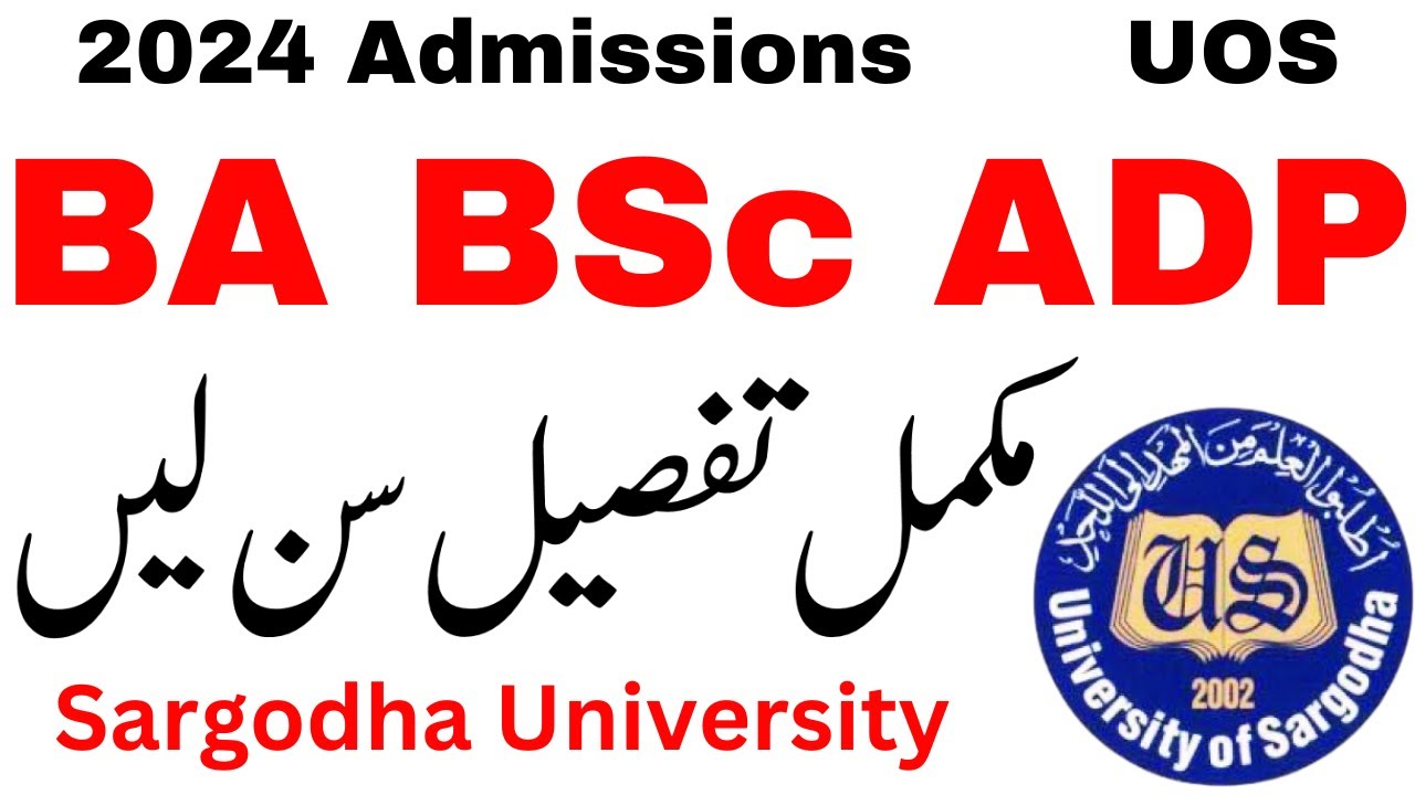 BA BSc ADP Admission 2024 All Details Sargodha University | ADP Admission 2024 UOS | BA BSc ADP UOS