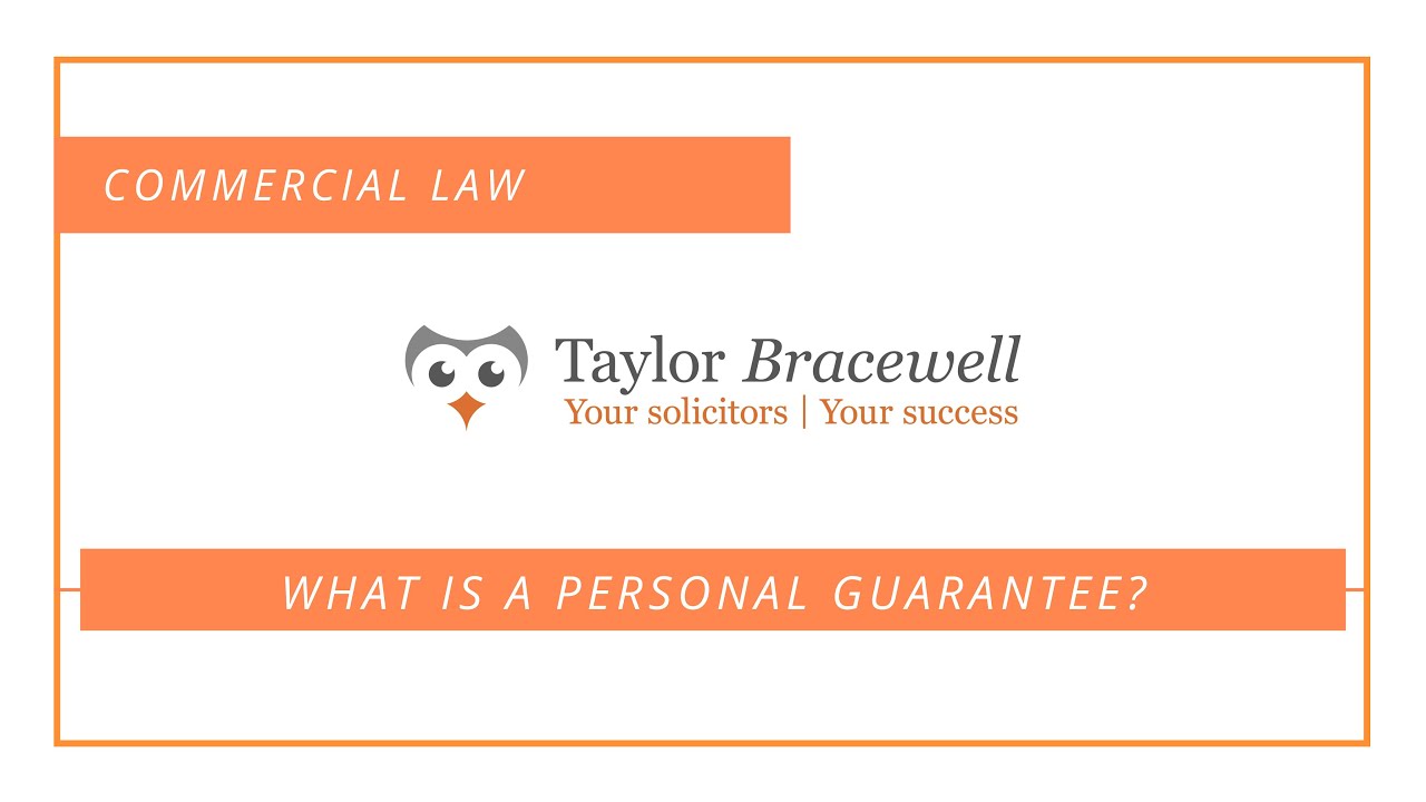 What is a personal guarantee? | Taylor Bracewell Solicitor