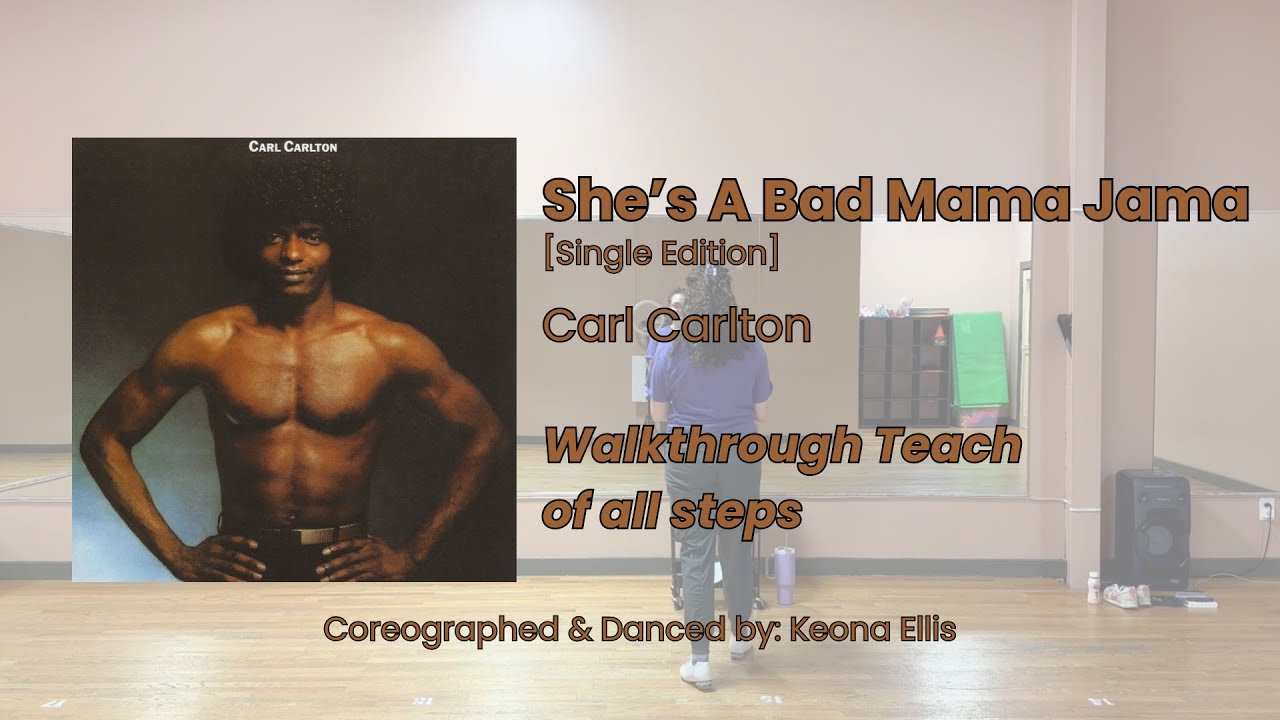 She's a Bad Mama Jama [Single Version] - Walkthrough Teach of all steps - Int Clogging Routine