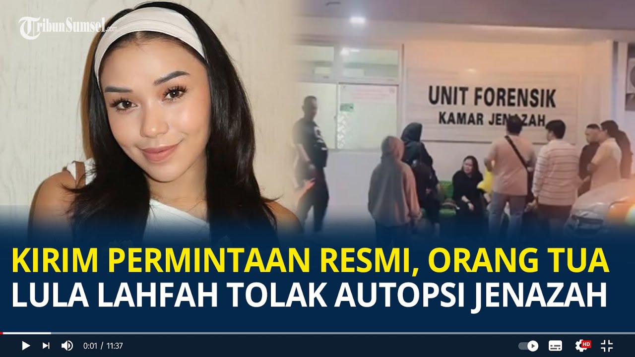 Kirim Permintaan Resmi, Orang Tua Lula Lahfah Menolak Autopsi Jenazah ke Polisi