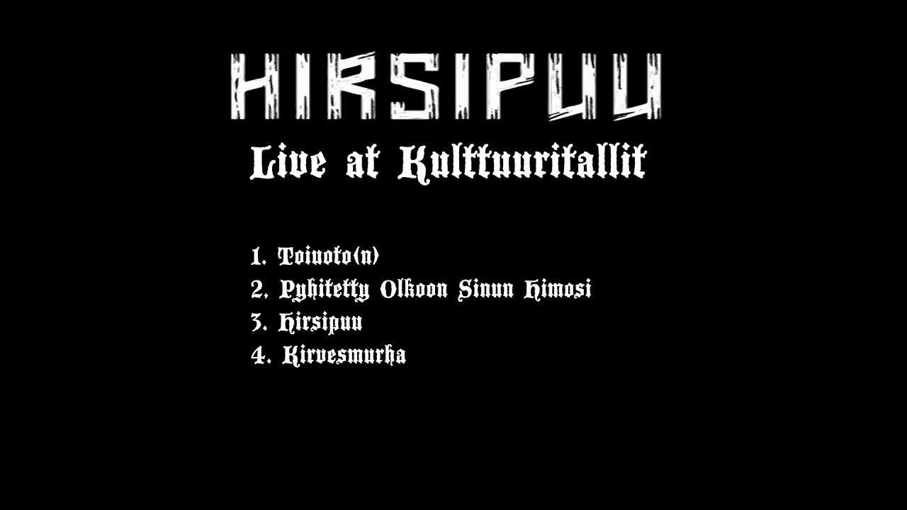 Hirsipuu Live At Kulttuuritallit