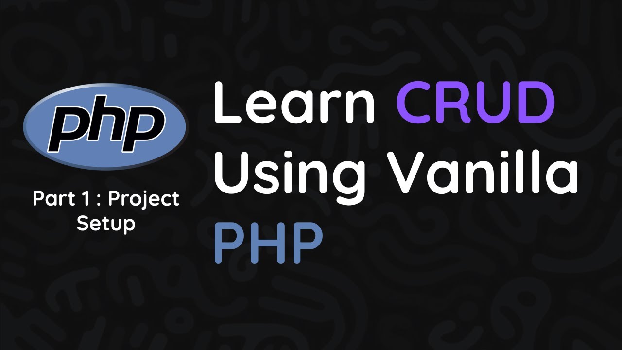PHP CRUD Tutorial Part 1 &ndash; Project Setup with PHP, MySQL & Bootstrap 5