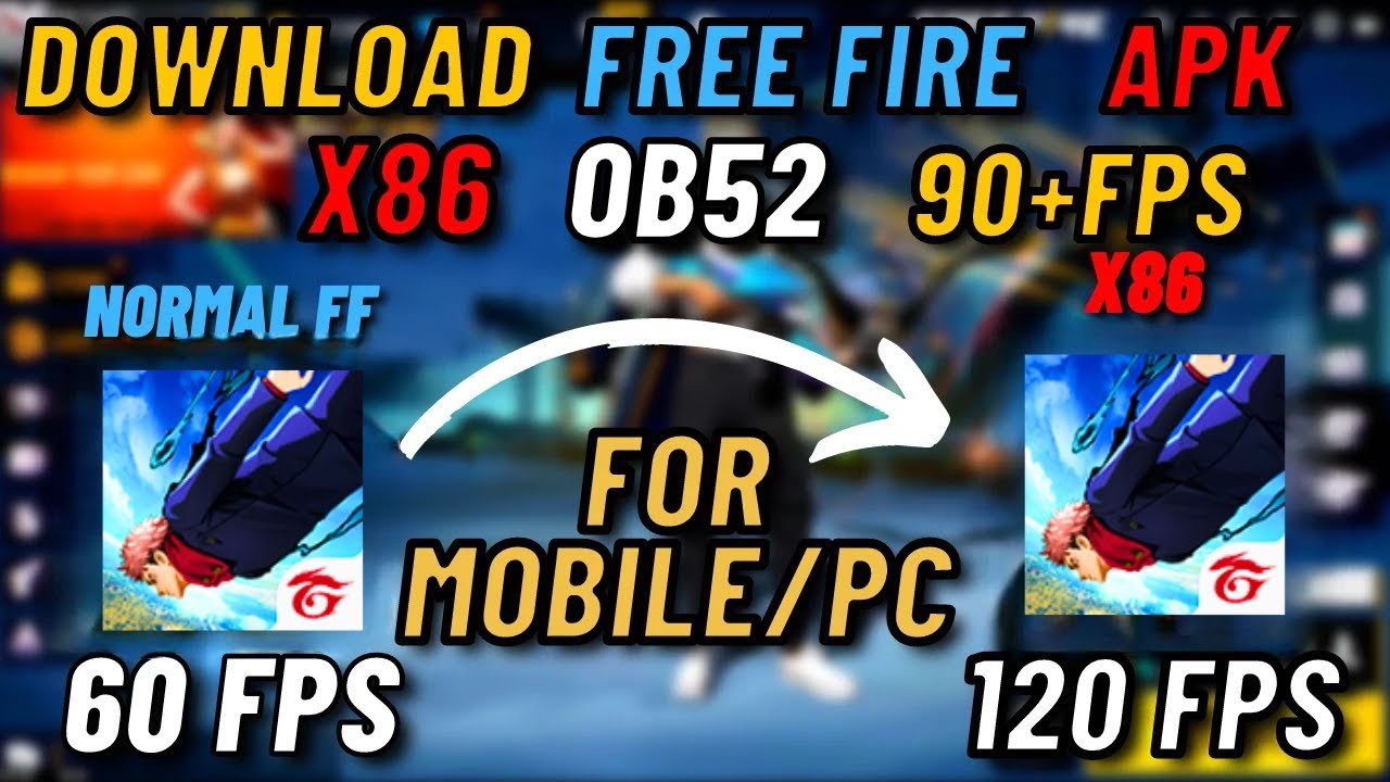 FREE FIRE X86 OB52 APK DOWNLOAD | FREE FIRE X86 APK OB52 | FREE FIRE X86 GLOBAL + AMAZON APP STORE
