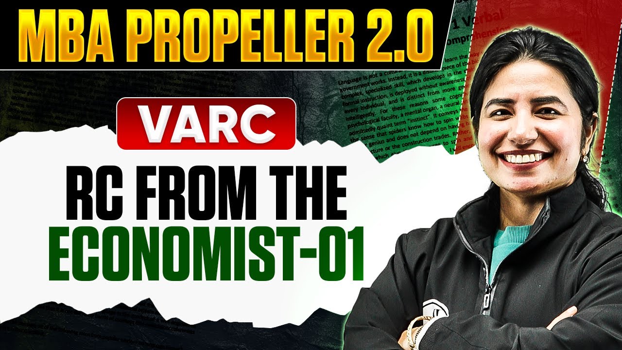 RC FROM THE ECONOMIST 01 | VARC | MBA PROPELLER 2.0 | CAT 2025 PREPARATION