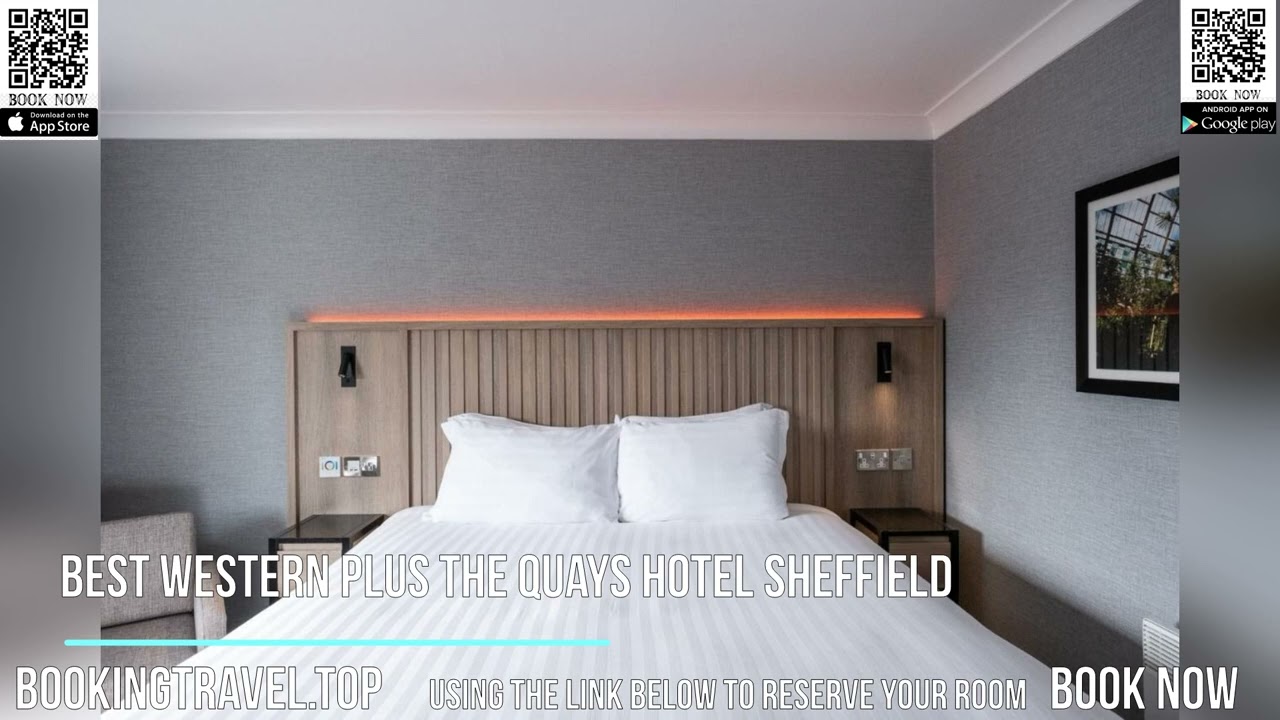 Best Western Plus The Quays Hotel Sheffield