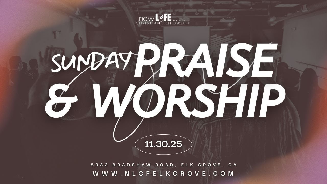 Praise & Worship - 11/30/25