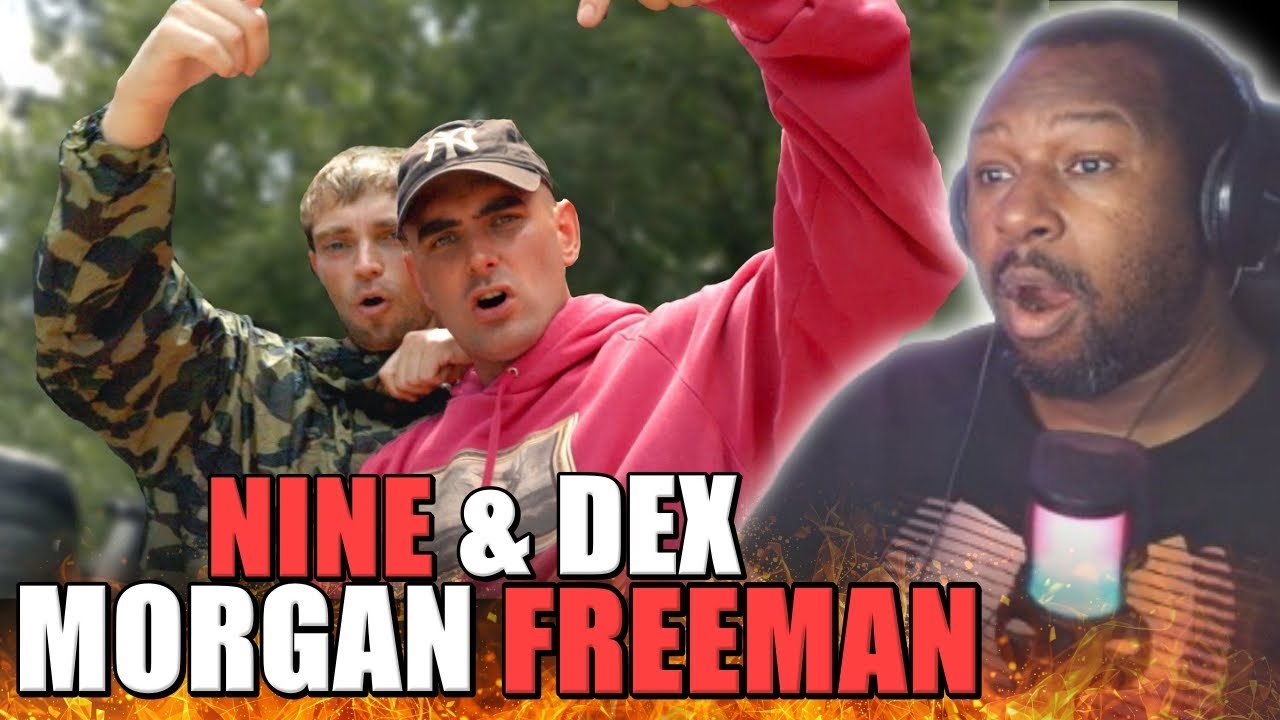 Nine and Dex - Morgan Freeman (Uncensored) REACTION