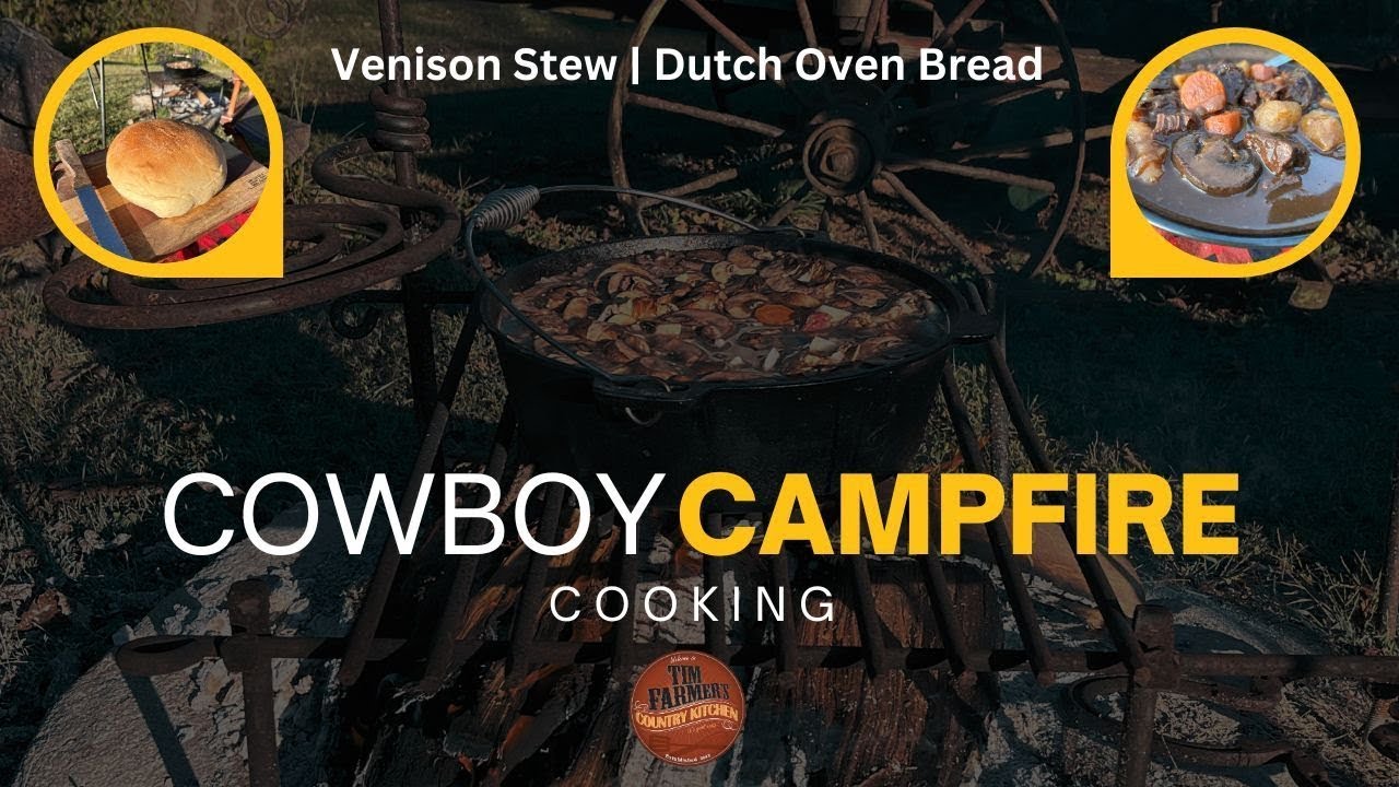 Cowboy Campfire Cooking: Venison Stew, Simple Yeast Bread & Music by Gary Nichols (#1236)