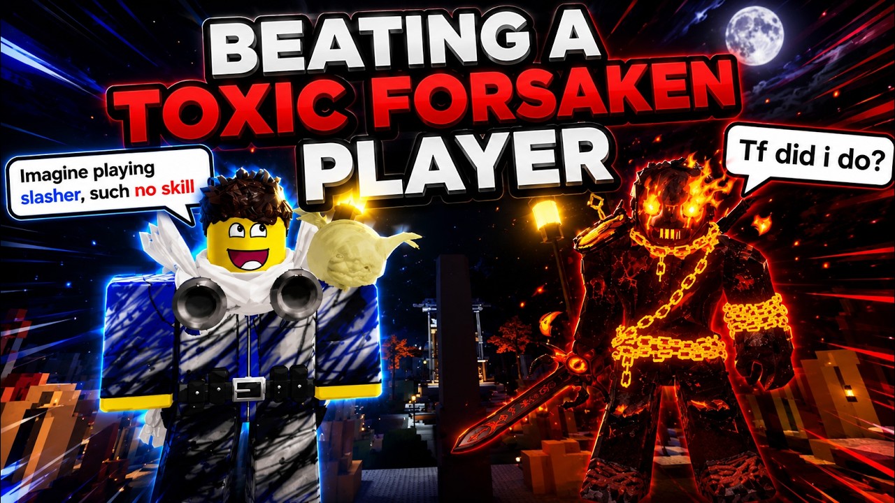Beating a toxic Forsaken player