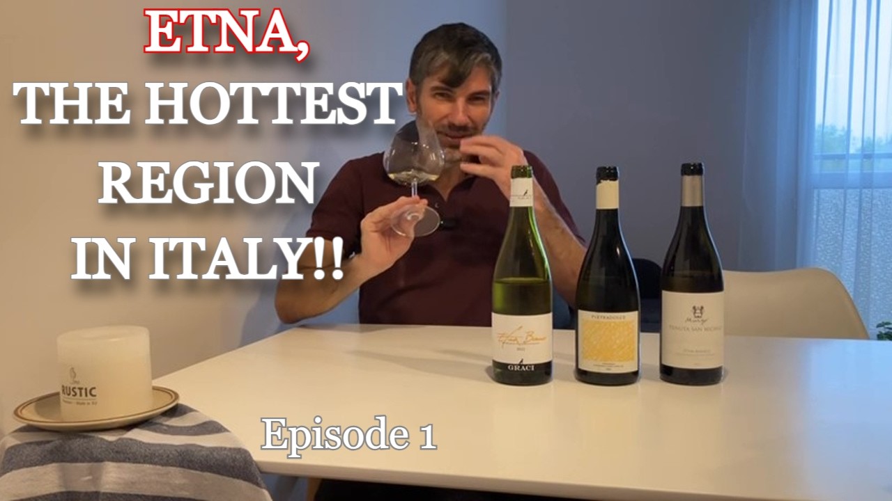 Etna Ep 1 - Introduction and Tasting of 3 Etna Bianco