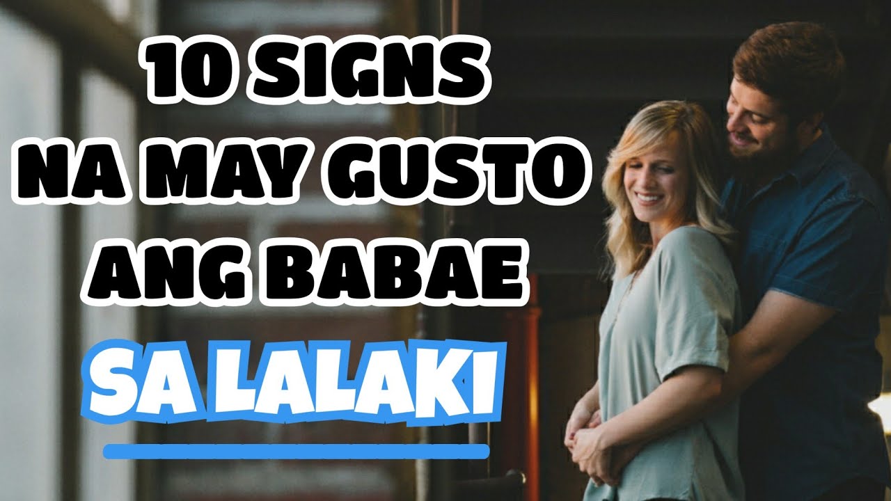 10 Signs Na May Gusto Ang Babae Sa Lalaki | Ritz Inspire
