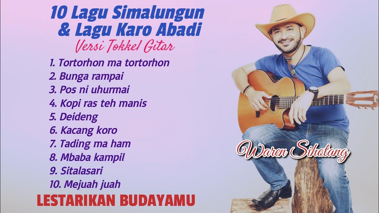 10 Lagu Simalungun & Karo Sepanjang masa versi tokkel Gitar (Waren Sihotang)