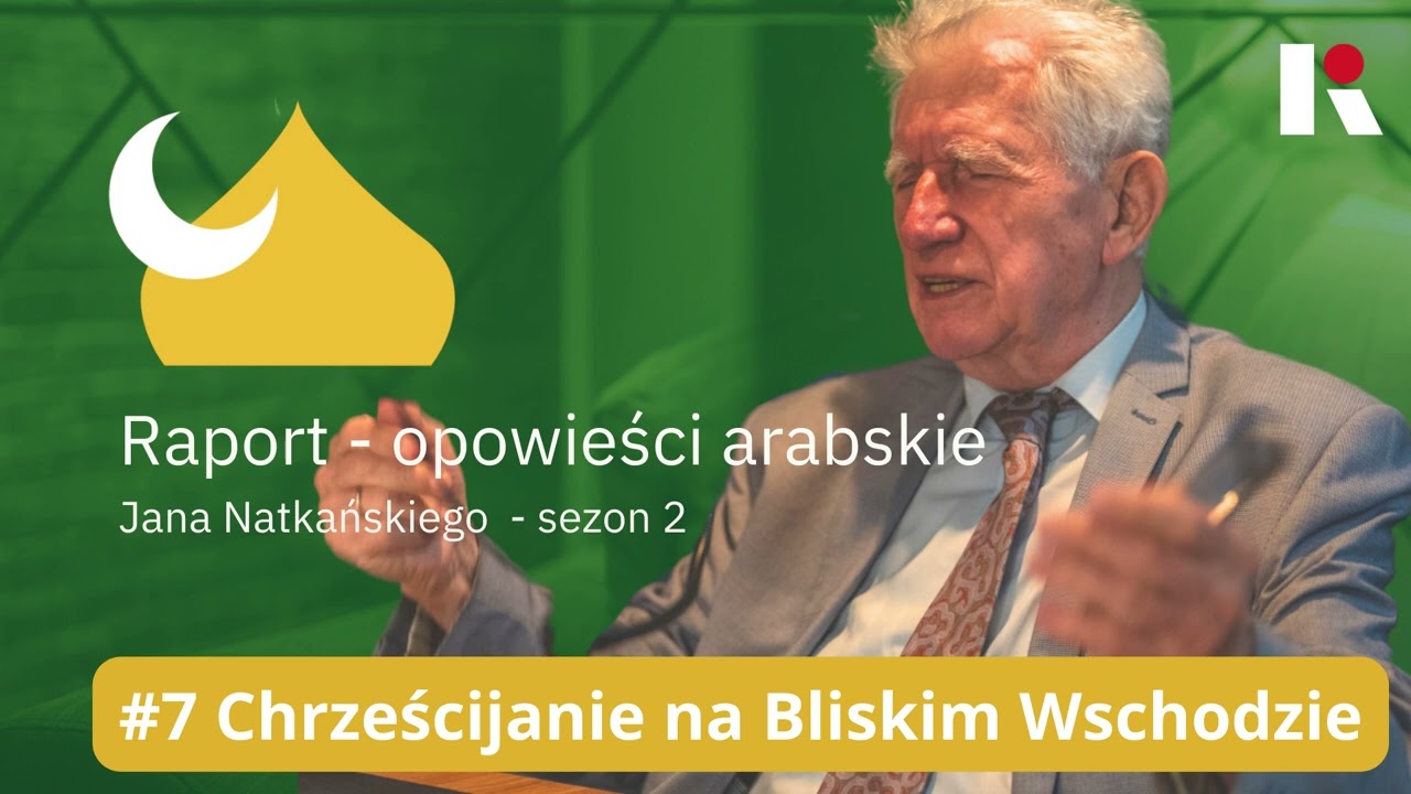 Raport - opowieści arabskie Jana Natkańskiego S02E07